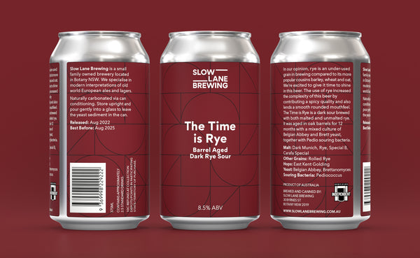 The Time is Rye - Barrel Aged Dark Rye Sour 8.5%